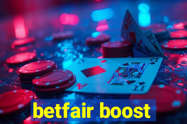 betfair boost